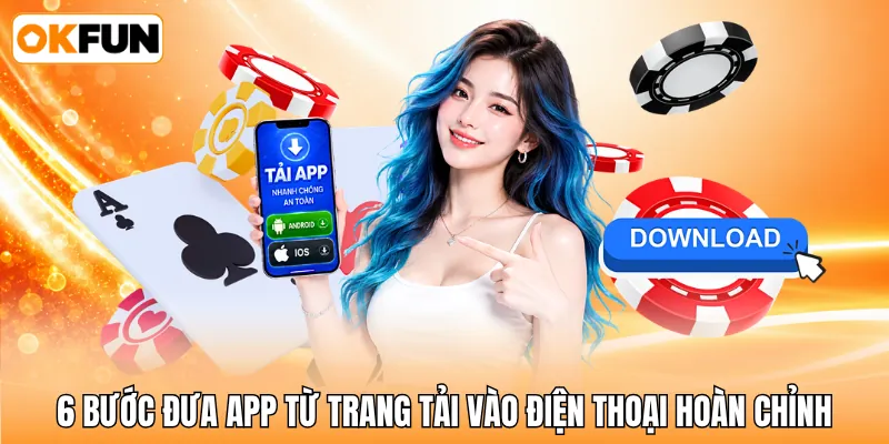 6 bước đưa app từ trang tải vào điện thoại hoàn chỉnh 6 bước đưa app từ trang tải vào điện thoại hoàn chỉnh